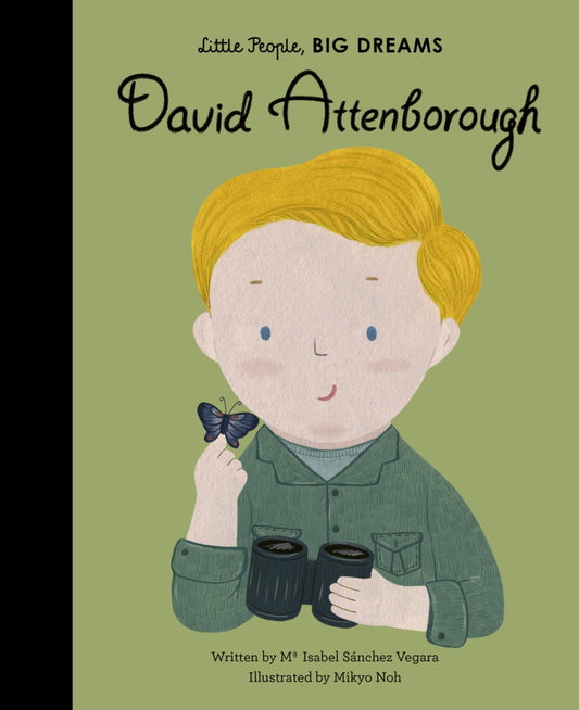 Little People, Big Dreams: David Attenbrough
