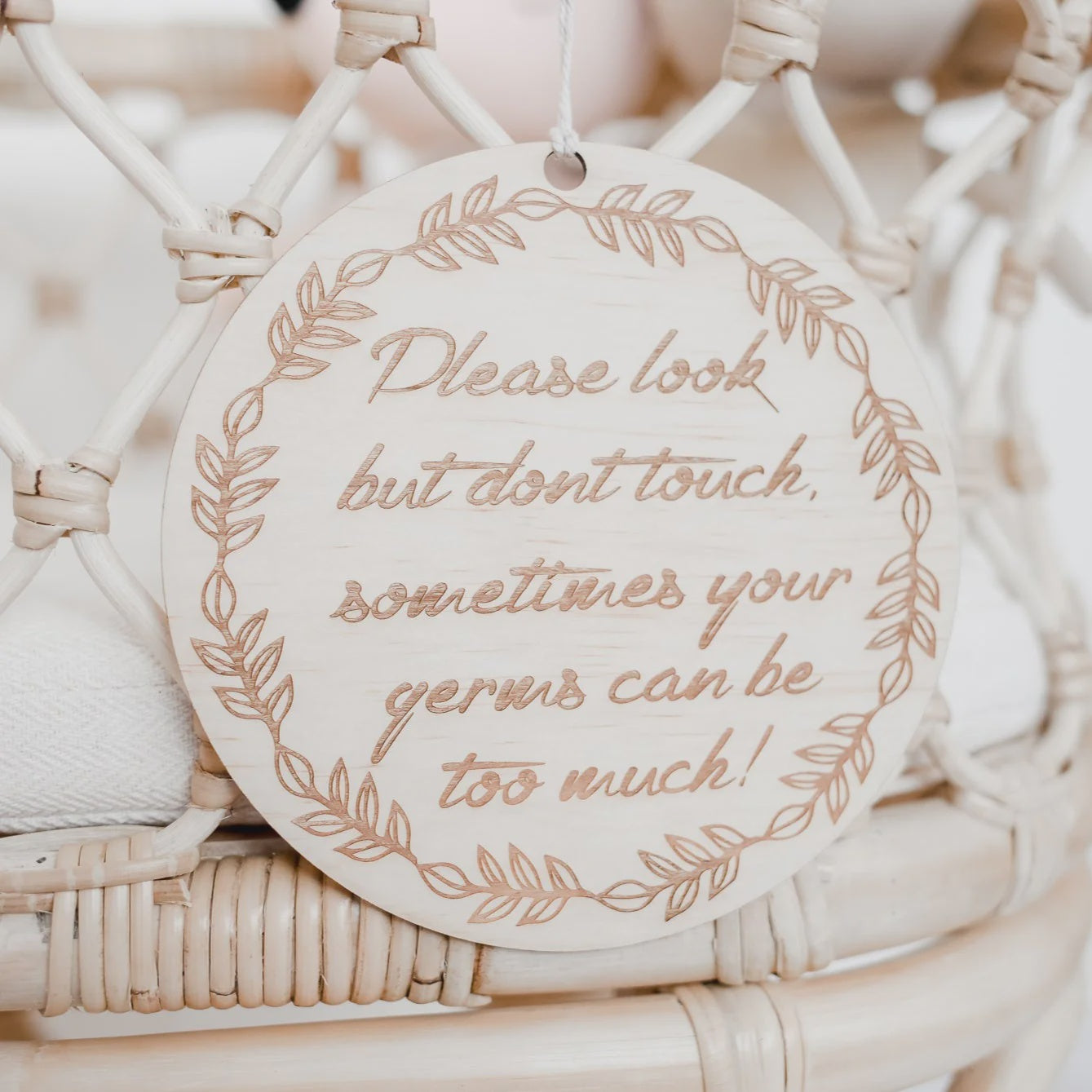 Look Don't Touch Wooden Disc