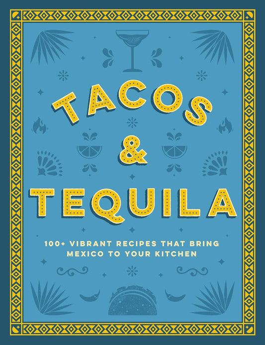 Tacos & Tequila