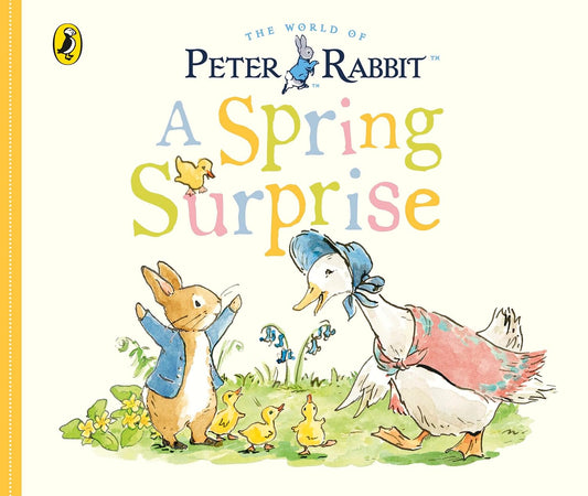 Peter Rabbit Tales A Spring Surprise