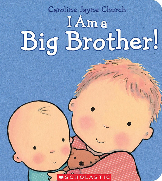 I Am A Big Brother!