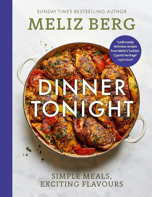 Dinner Tonight: Simple Meals, Exciting Flavours
