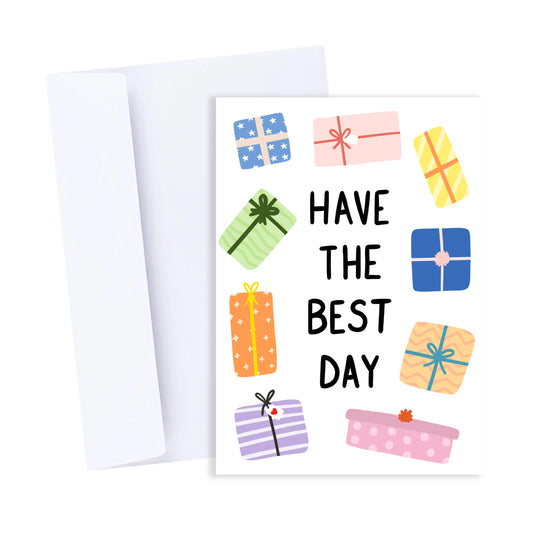 Have the Best Day Card