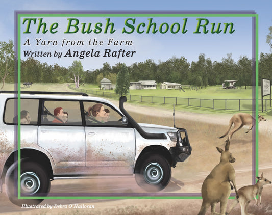 The Bush School Run - A Yarn From The Farm