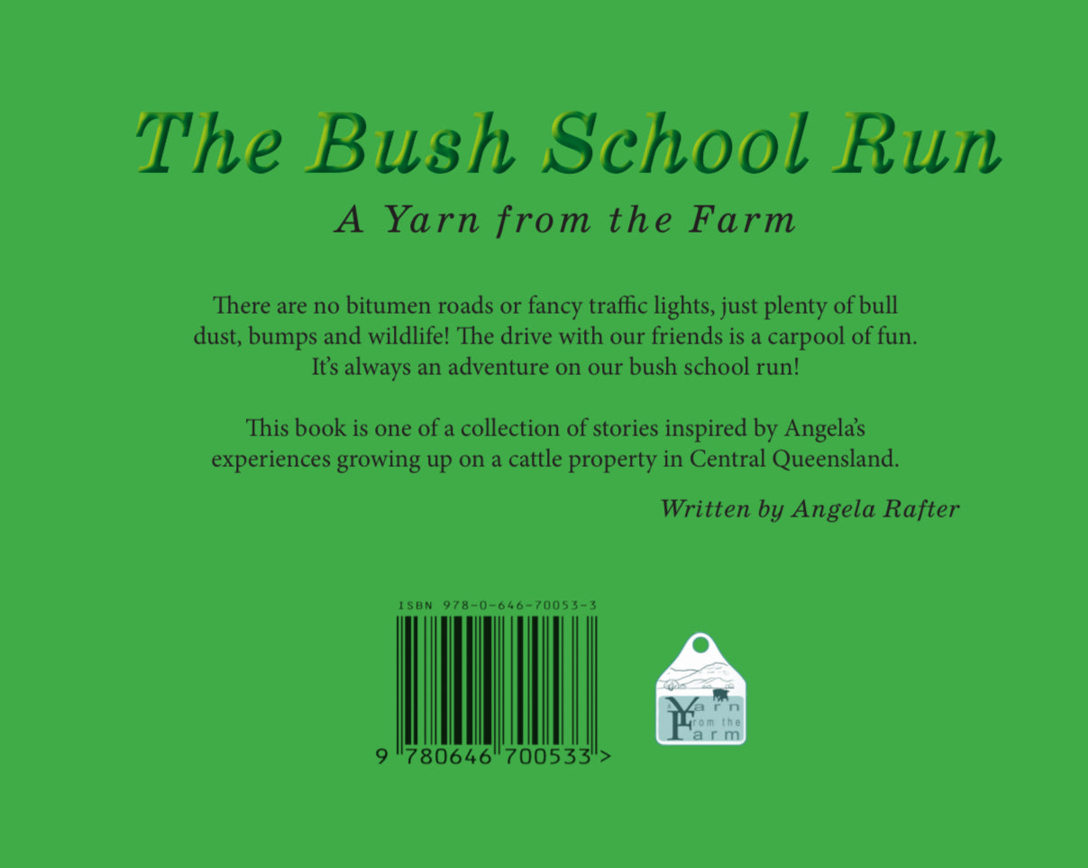 The Bush School Run - A Yarn From The Farm